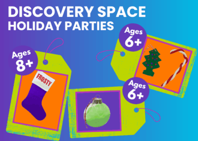 Discovery Space Holiday Parties